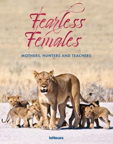 Fearless Females                                                                                                                                      <br><span class="capt-avtor"> By:Mario                                             </span><br><span class="capt-pari"> Eur:40,63 Мкд:2499</span>